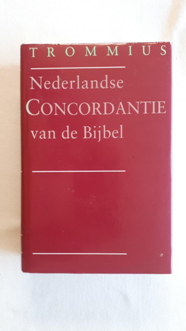 Trommius, Abraham - Nederlandse concordantie van de bijbel / 25e druk, bewerkt naar de orginele uitgave