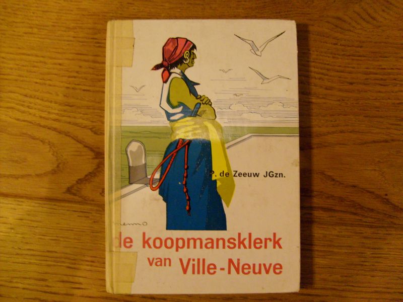 Zeeuw de P. JGZN. - De koopmansklerk van Ville-Neuve