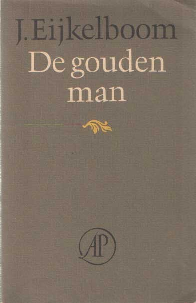 Eijkelboom, Jan - De gouden man. Gedichten