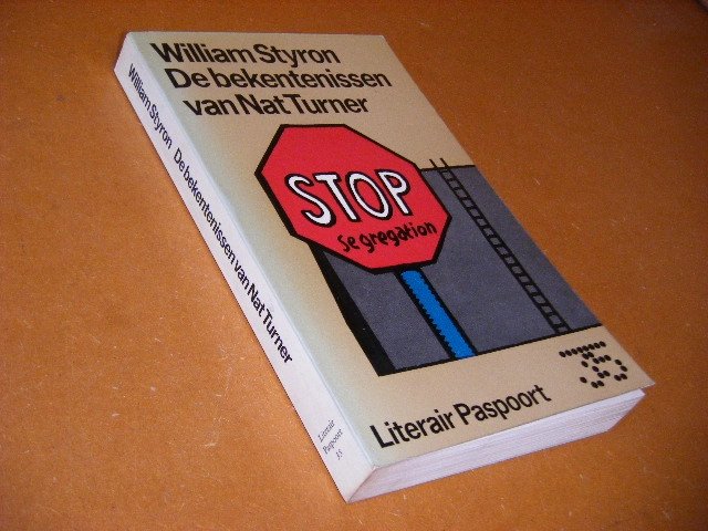William Styron - De Bekentenissen van Nat Turner