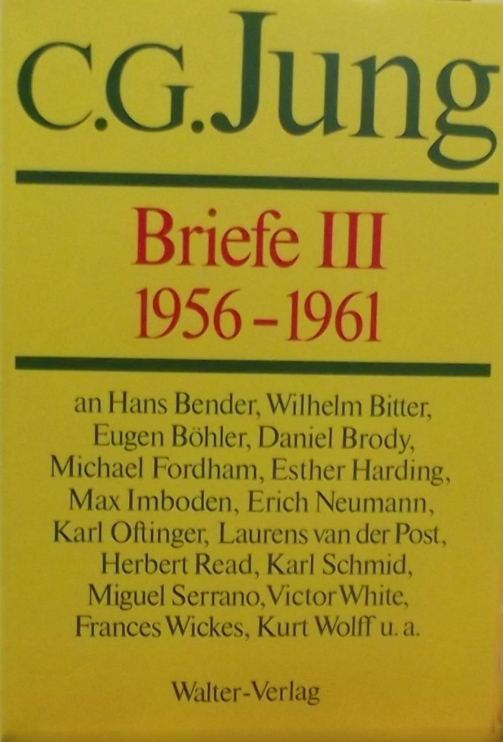 JUNG, C. G. - Briefe III: 1956-1961