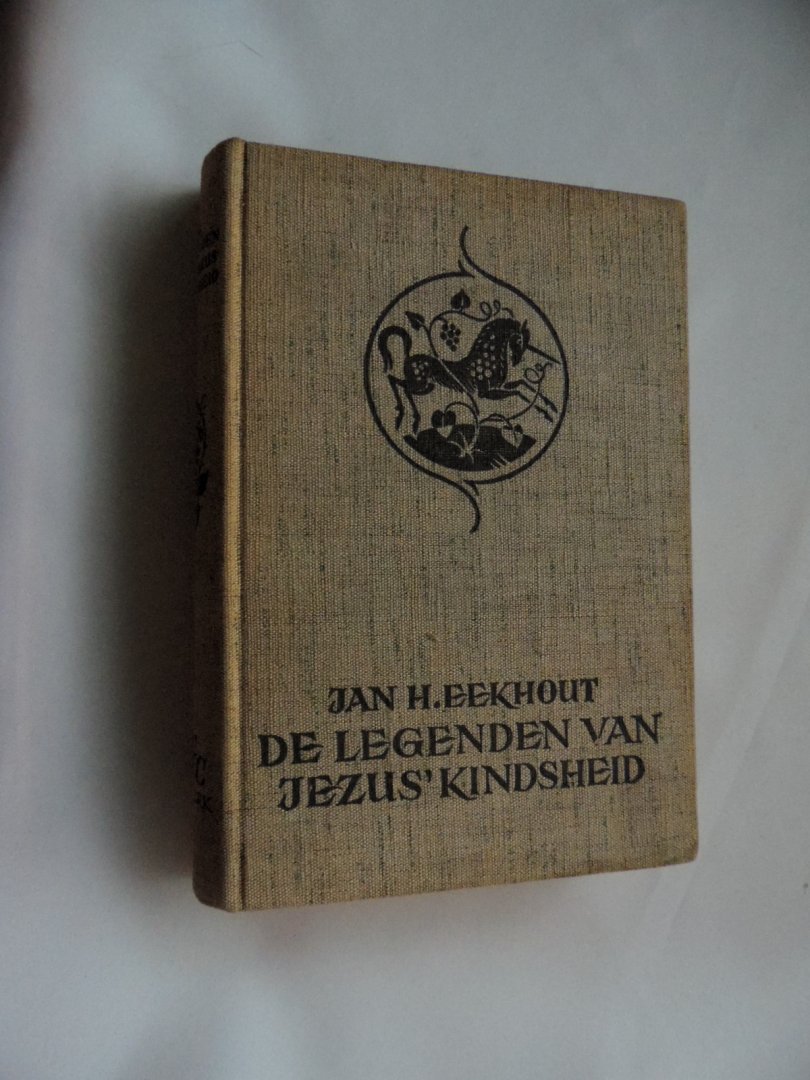 Eekhout, Jan H. - Legenden van Jezus Kindsheid, de (met de volgende legenden: van de bij,van den arend,der madelieven,van den luiaard,van de leemen vogels,van dismas,van den lamme en den blinde,van den koornakker,,van bara,van het melaatsche meisje,van de drie dieven,