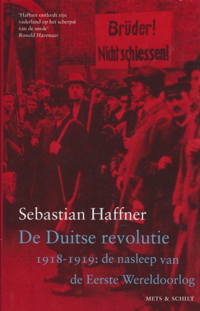 Haffner, Sebastian - De Duitse revolutie. 1918-1919: de nasleep van de Eerste Wereldoorlog
