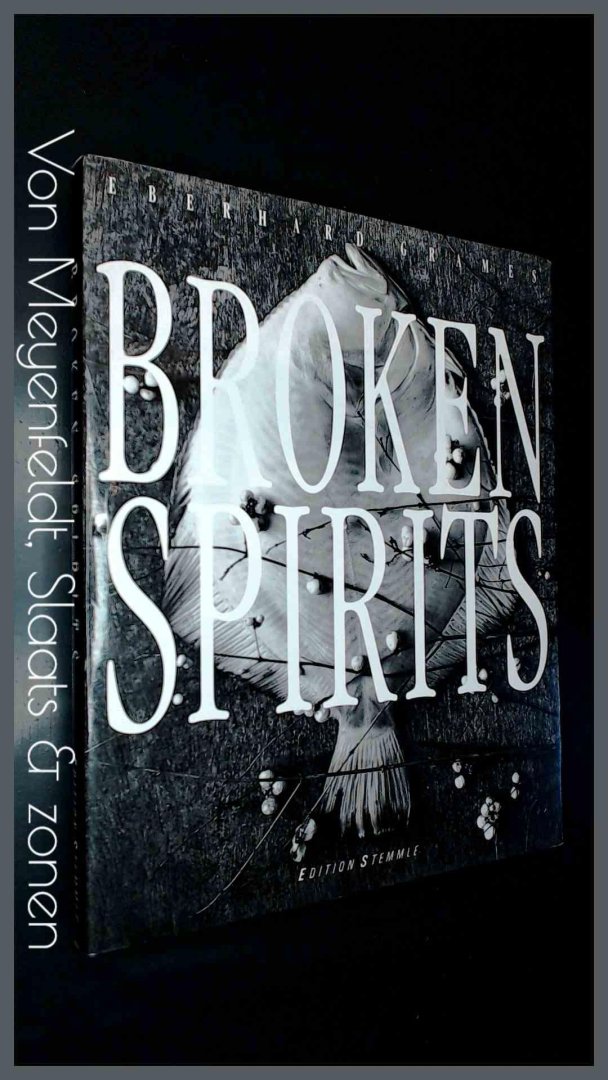 Grames, Eberhard - Broken spirits