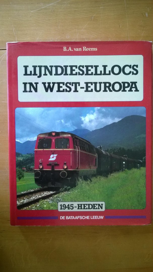 Reems, B.A van - Lijndiesellocs in West-Europa / 1945-heden