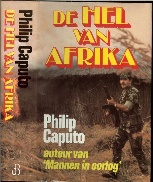 Caputo, Philip Joseph en Maarten Smulders - De hel van Afrika.