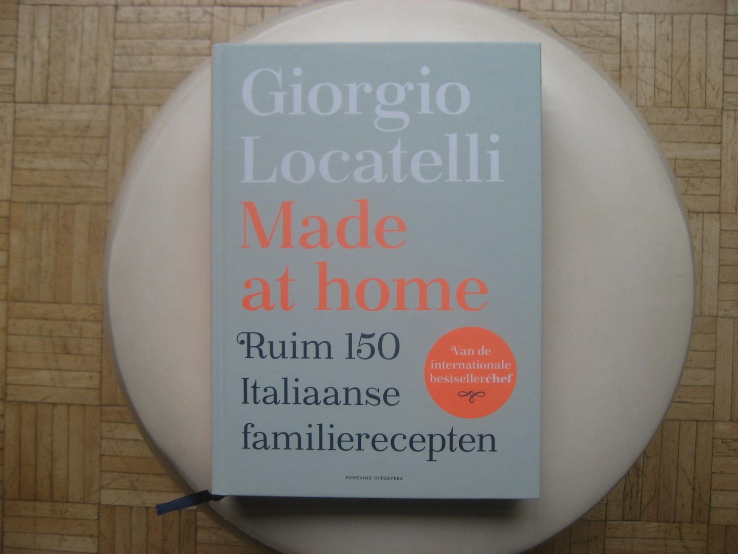 Giorgo Locatelli - Made at home / Ruim 150 Italiaanse familierecepten / Nederlandse tekst