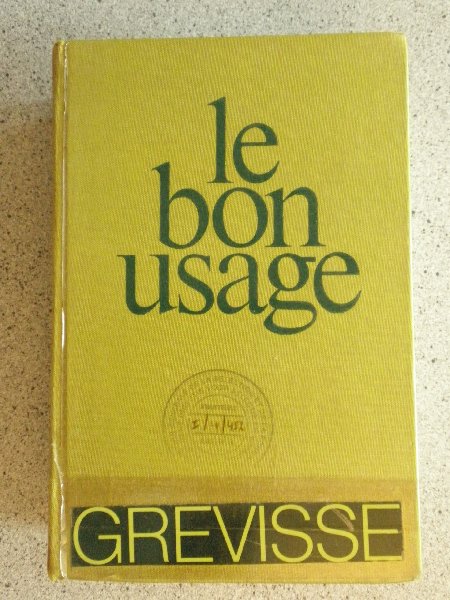 M.Grevisse - Le Bon usage