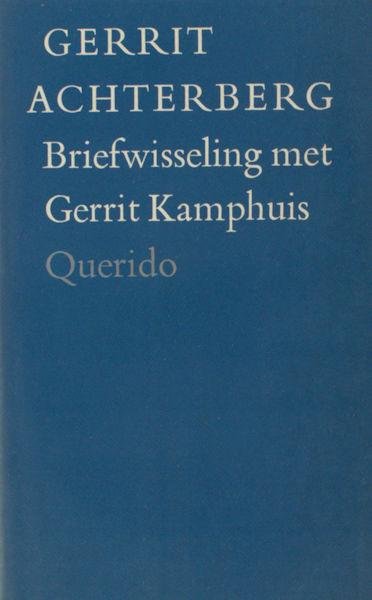 Achterberg, Gerrit. - Briefwisseling met Gerrit Kamphuis.
