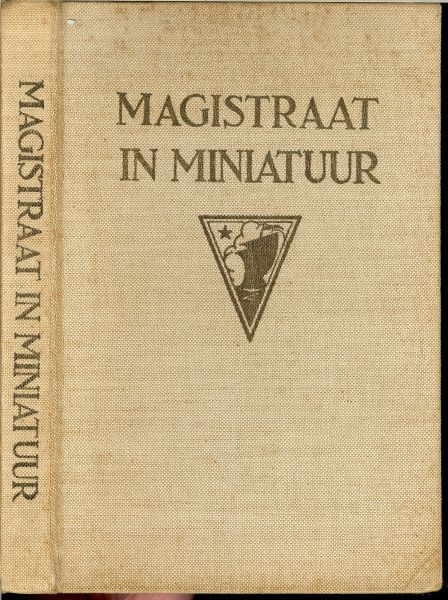 Maire, F. le Illustraties van B. Midderigh - Bokhorst - Magistraat in miniatuur. Een burgemeesters historie.