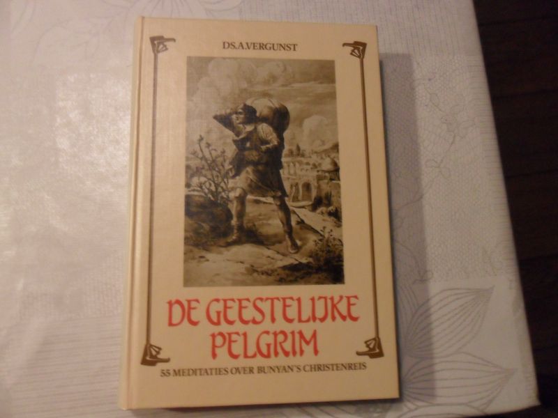 Vergunst A. - De Geestelijke pelgrim