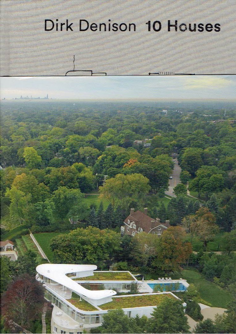 DENISON, Dirk - Fred A. BERNSTEIN - Dirk Denison - 10 Houses.