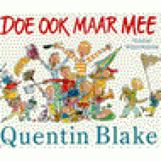 Blake, Quentin - Doe ook maar mee