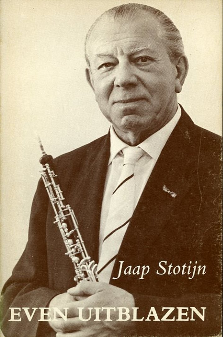STOTIJN, Jaap - Even uitblazen