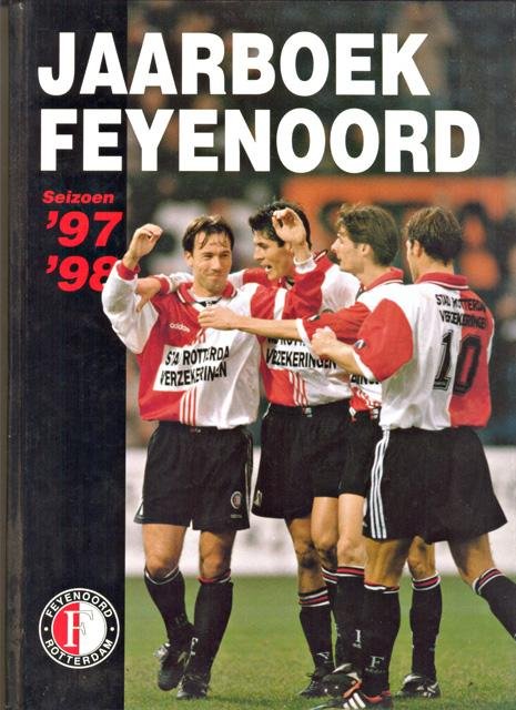 Egmond. Michel van e.a. (reds.) - Jaarboek Feyenoord '97-'98. De officiële uitgave. Fotografie John de Pater