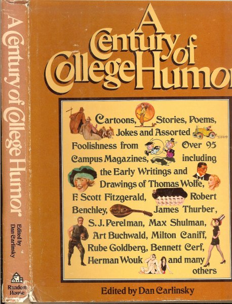 Carlinsky Dan - A Century of College Humor: Cartoons, stories, poems, jokes and assorted
