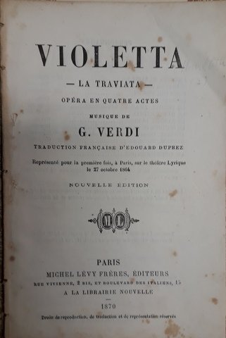 Verdi, Giuseppe: - [Libretto] Violetta... [La traviata]. Nouvelle éd