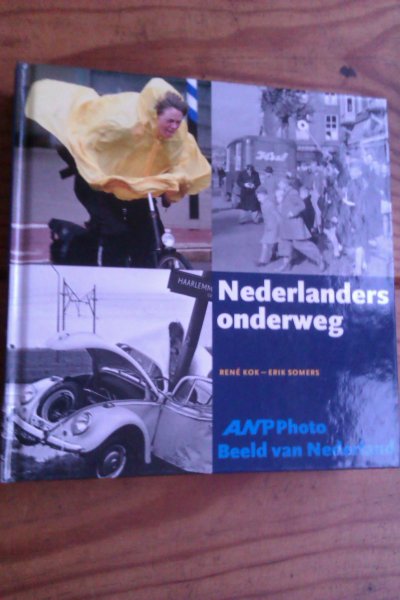 Kok, René / Somers, Erik - Nederlanders onderweg / ANP Photo Beeld van Nederland