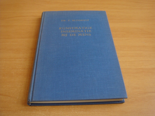 Bloemhof, F - Kunstmatige inseminatie bij de mens - Een uitkomst of een bedreiging?