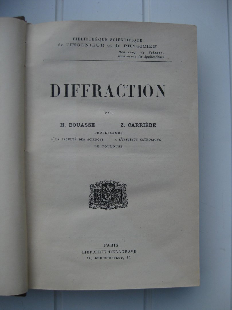 Bouasse, H. et Carrière, Z. - Diffraction.