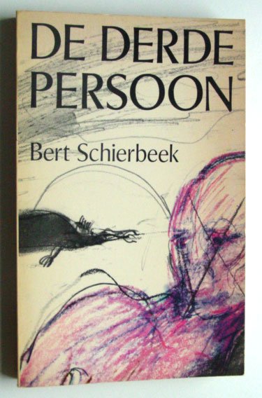 Schierbeek, Bert - De derde persoon