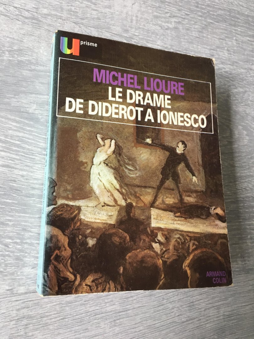 Michel Lioure - Le drame de diderot A ionesco