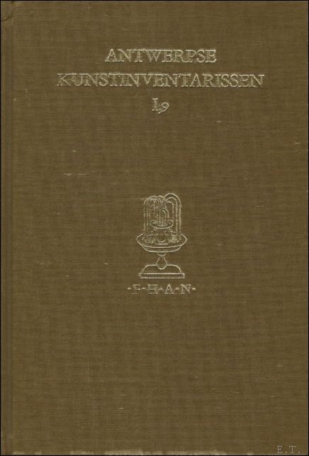 DUVERGER, E. - ANTWERPSE KUNSTINVENTARISSEN UIT DE ZEVENTIENDE EEUW. ( volume I,9).
