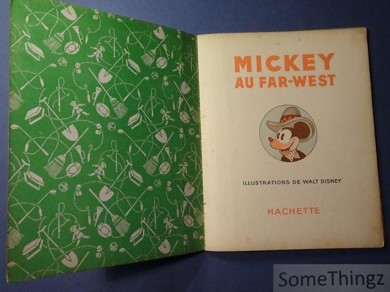 Walt Disney. - Mickey au Far-West.