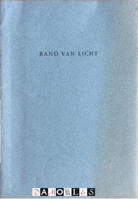 Hans van de Waarsenburg, Fons Lemmens - Rand van Licht. Twee gedichten met een zeefdruk