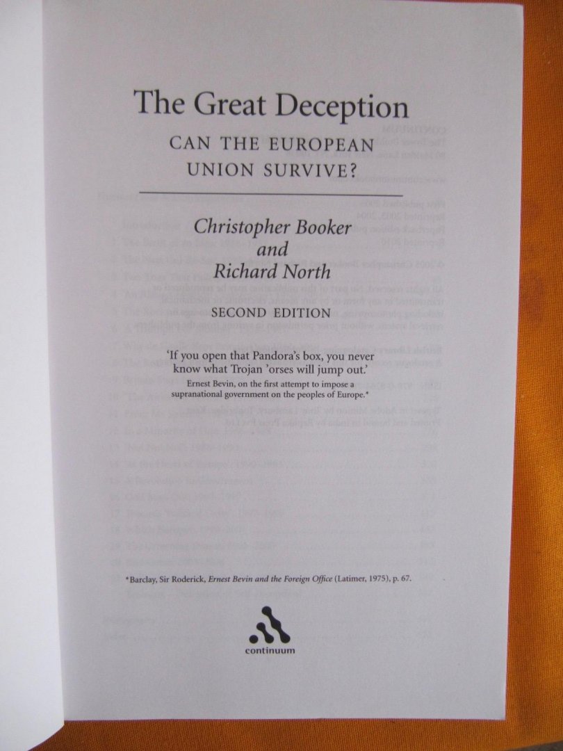 Booker, Christopher / Richard North - Great Deception / Can the European Union survive?