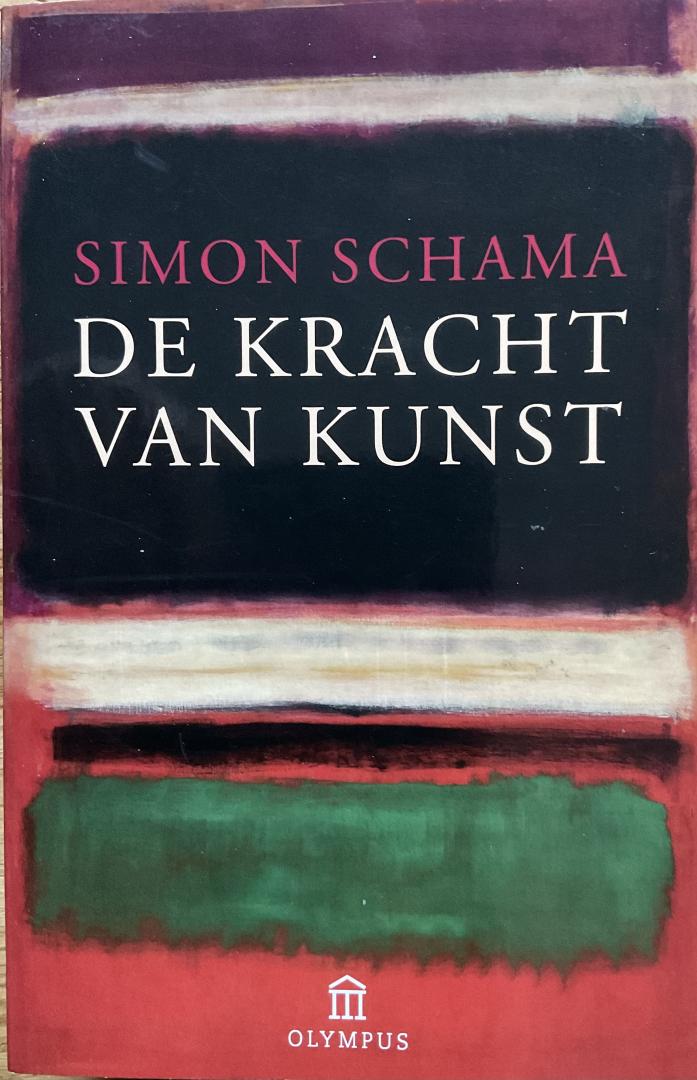 Schama, Simon - de kracht van kunst (4e druk)