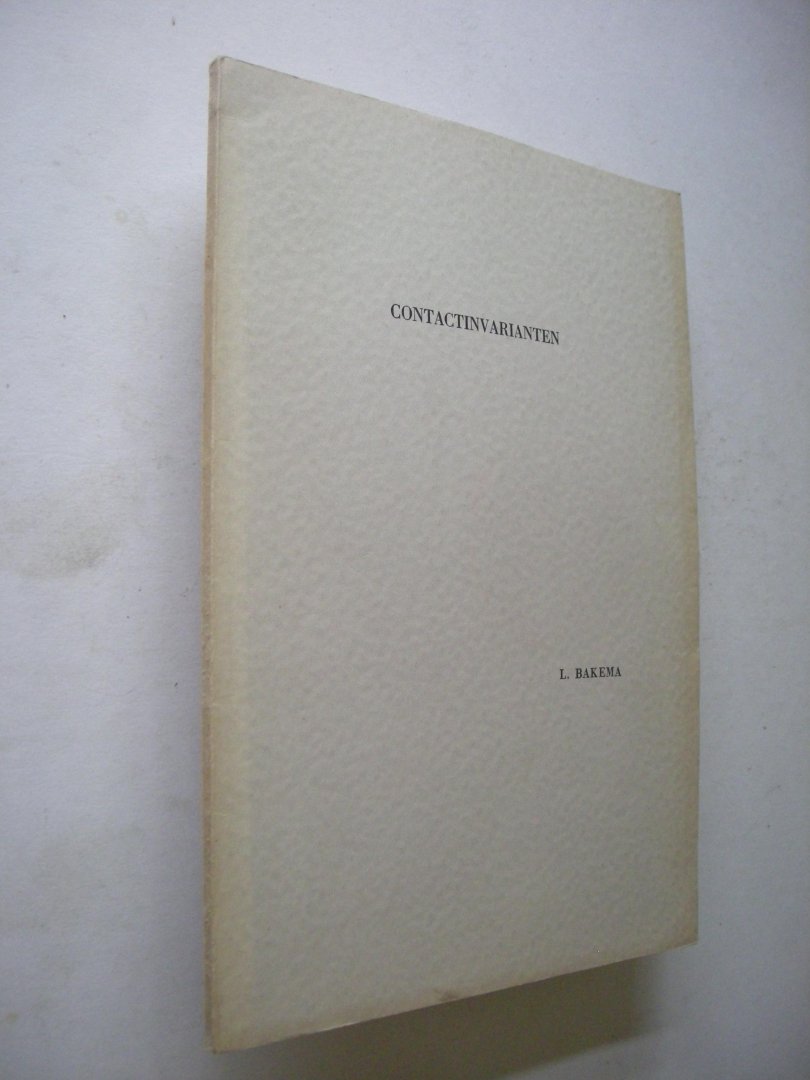 Bakema L. - Contactinvarianten. Proefschrift + stellingen ingelegd