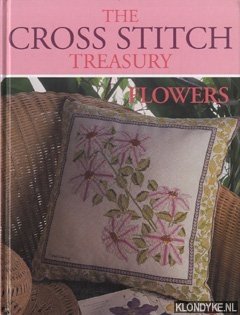 Diverse auteurs - The cross stitch treasury: flowers.