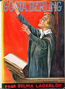 LAGERLÖF, Selma - Gösta Berling. Naar het Zweedsch door Margaretha Meijboom. Geautoriseerde uitgave.