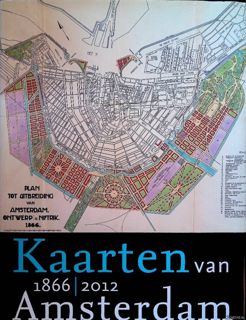 Hameleers, Marc - Kaarten van Amsterdam. Deel II: 1866-2012