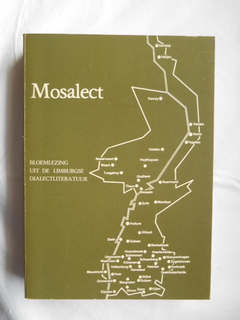 Bruin, Max de , e.a. (red.) - Mosalect - Bloemlezing uit de Limburgse dialectliteratuur.