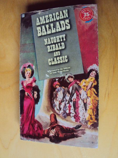 Kennedy, Charles O'Brien - American Ballads, Naughty, Ribald and Classic