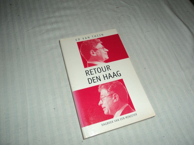 Thijn, Ed van - Retour Den Haag