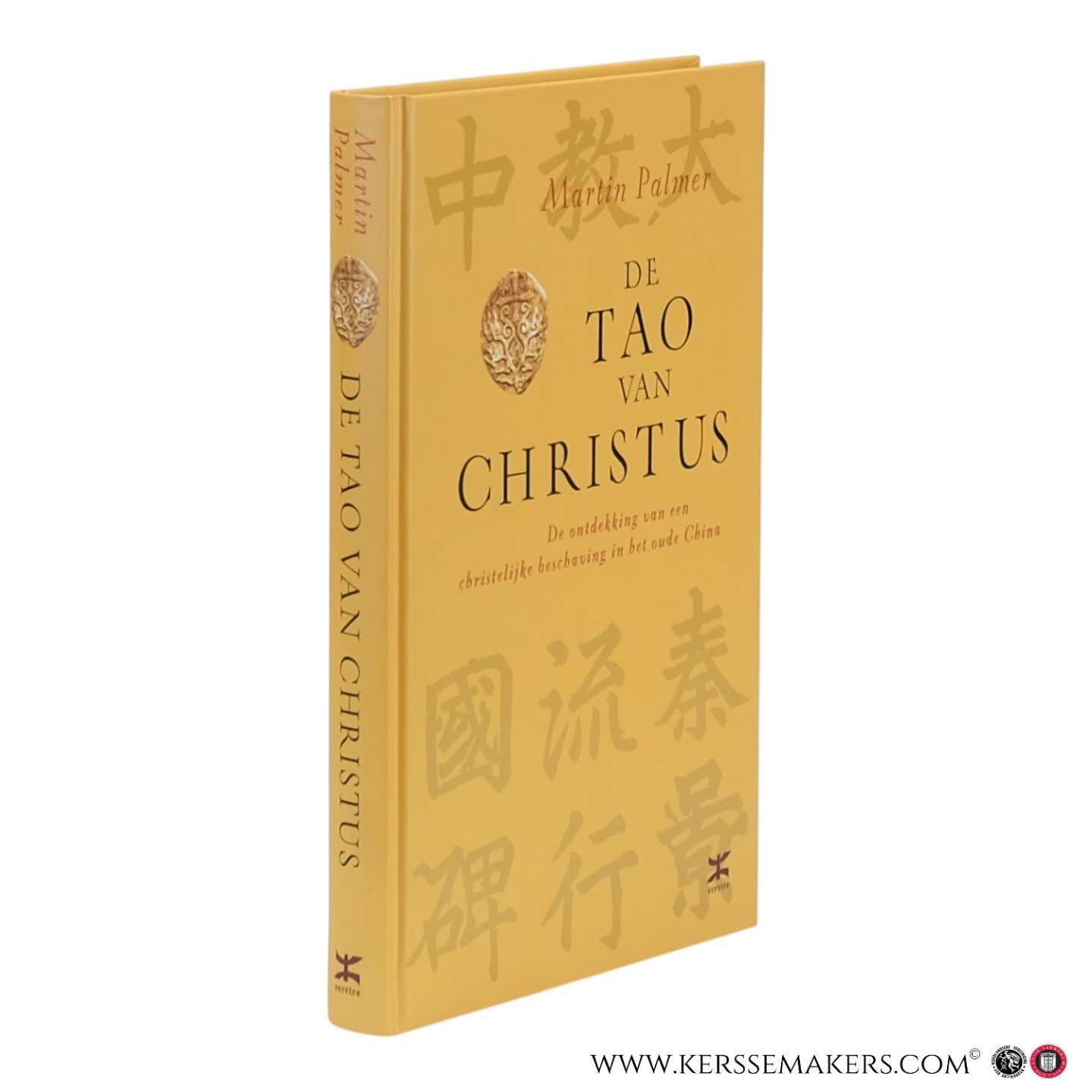 Palmer, Martin. - De Tao van Christus. De ontdekking van een christelijke beschaving in het oude China. Met de 'Jezussoetra's', Chinees-christelijke teksten uit de 7e tot de 11e eeuw.