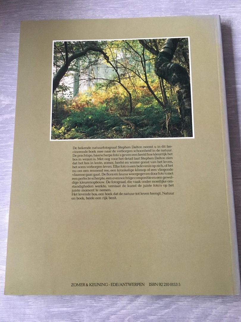 Stephen Dalton - Het levende bos, de verborgen schoonheid van de natuur