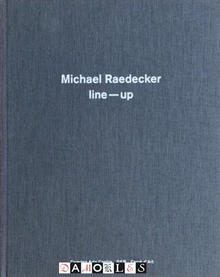 D. van den Boogerd, - Michael Raedecker. Line-up