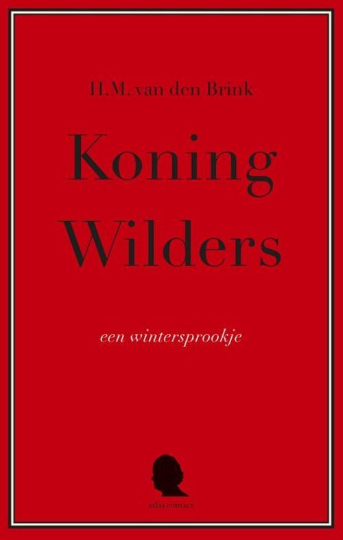 H.M. van den Brink - Koning Wilders