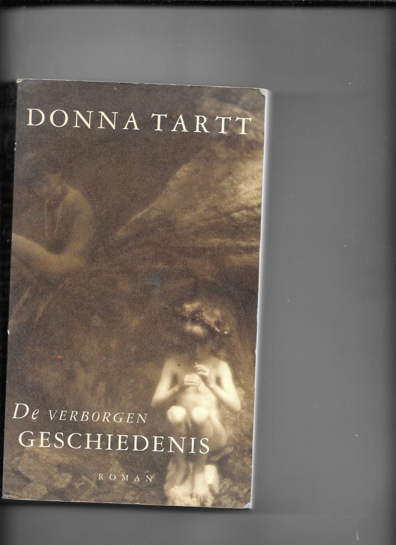 Tartt, D. - De verborgen geschiedenis / druk 18