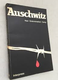 interpress - AUSCHWITZ ....NAZI EXTERMINATION CAMP