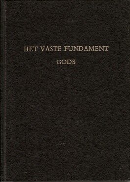Poel, Ds. Chr. van der - Het vaste fundament Gods