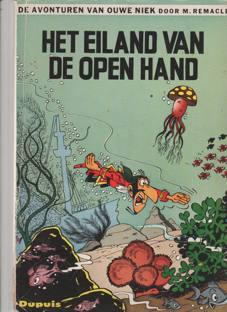 Remacle,M - Ouwe Niek 4 het eiland van de open hand