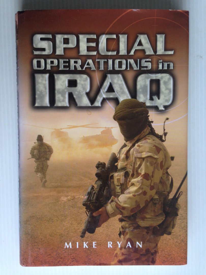 Ryan, Mike - Special Operations in Iraq
