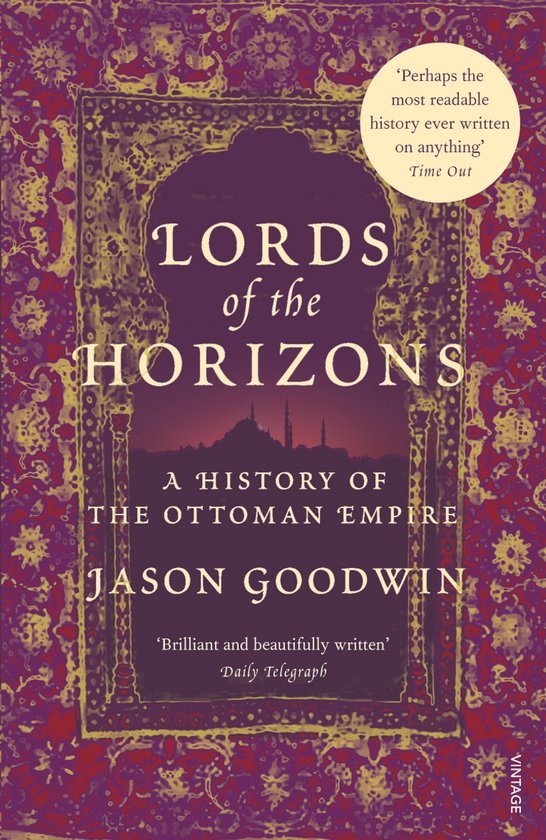 Jason Goodwin - Lords Of The Horizons
