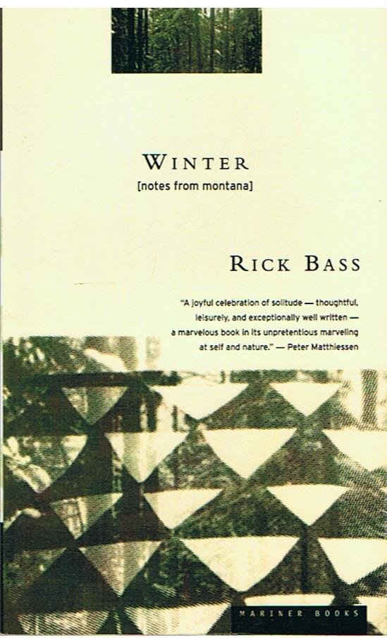 Bass, Rick - Winter - notes from Montana