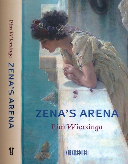 Wiersinga, Pim. - Zena's Arena.